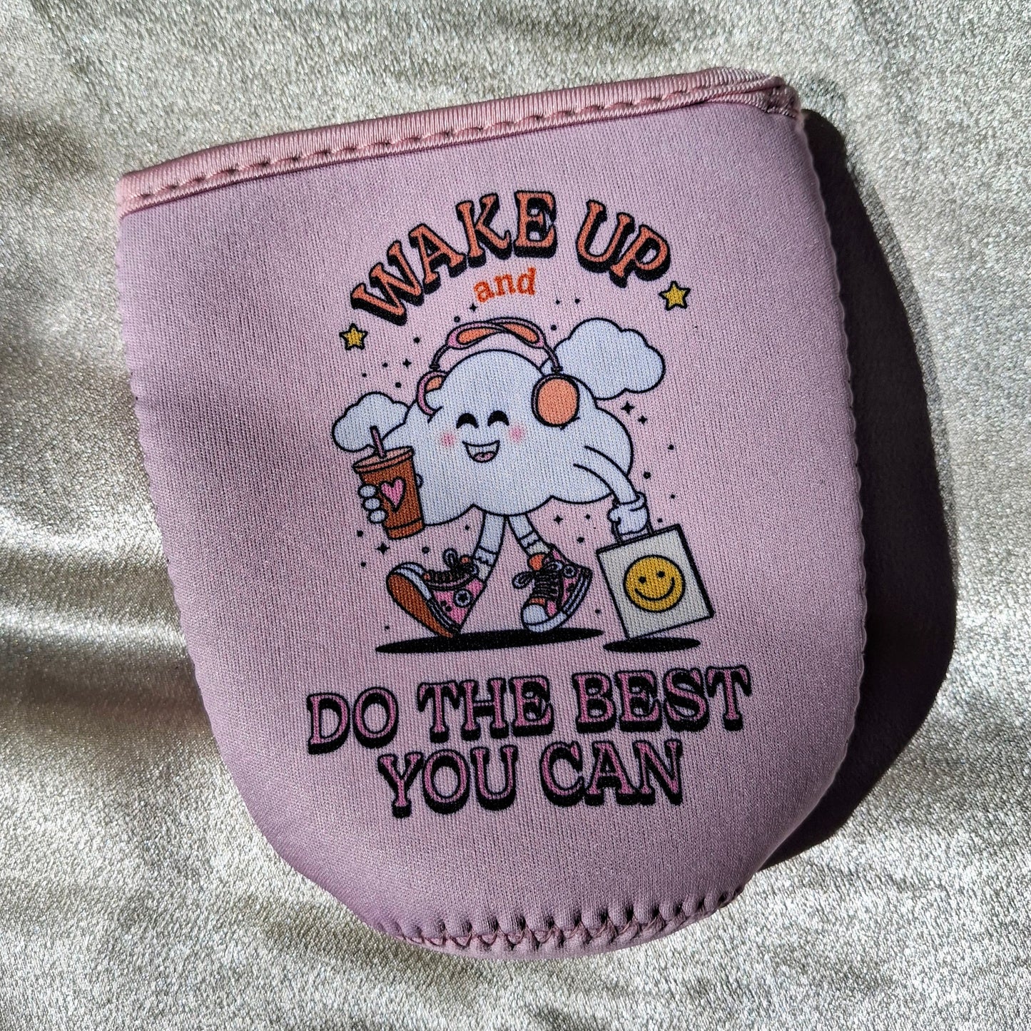 WAKE UP & DO YOUR BEST CUP SLEEVE8
