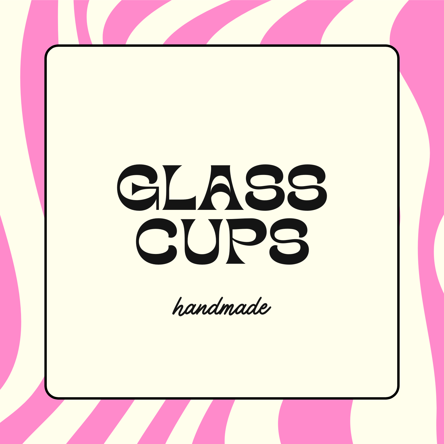 GLASS CUPS