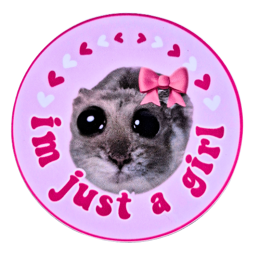 JUST A GIRL STICKER