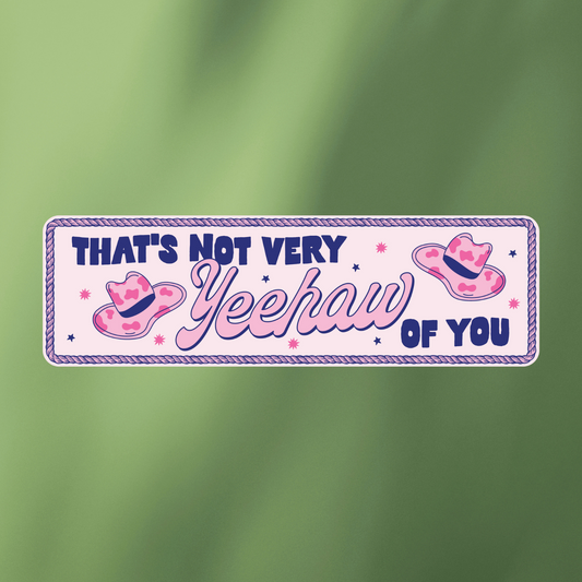 YEEHAW BUMPER STICKER